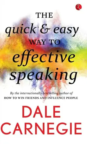 The Quick and Easy Way to Effective Speaking — front cover