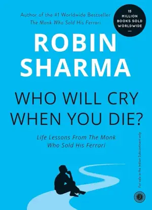 Who Will Cry When You Die? — front cover